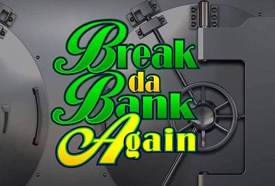 Bongkar Peti Harta Karun di Break da Bank Again!
